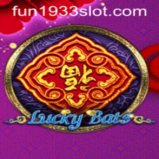 Exciting Gameplay and Unmatched Thrill: Discover 'LuckyBats' with FUN1933
